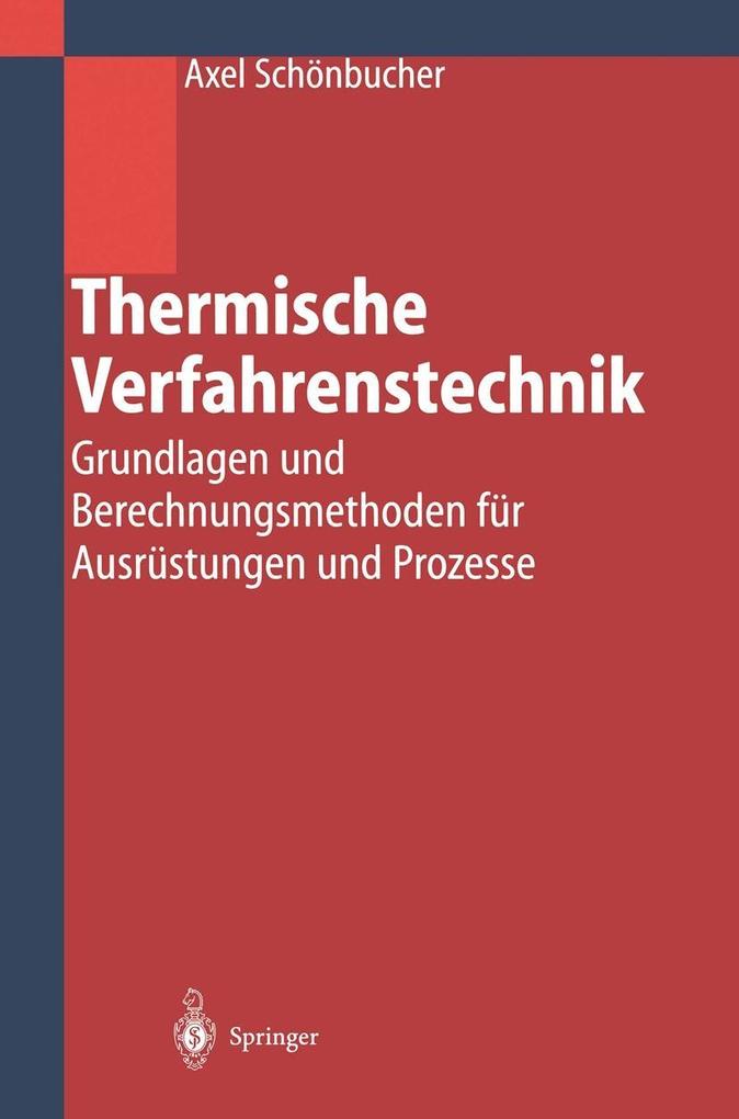 Produktbild: Thermische Verfahrenstechnik | Axel Schönbucher