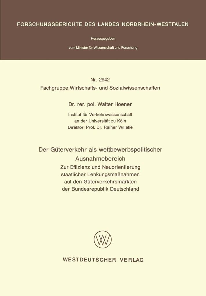 Produktbild: Der Güterverkehr als wettbewerbspolitischer Ausnahmebereich | Walter Hoener