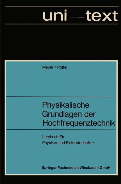 Produktbild: Physikalische Grundlagen der Hochfrequenztechnik | Erwin Meyer