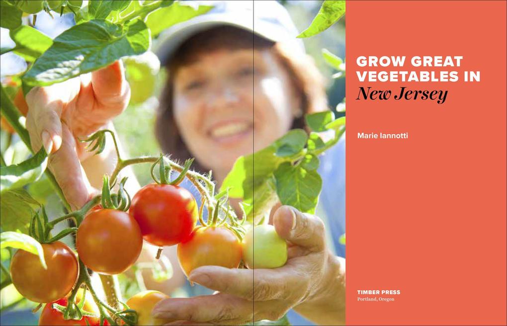 Weitere Ansicht: Grow Great Vegetables in New Jersey | Marie Iannotti