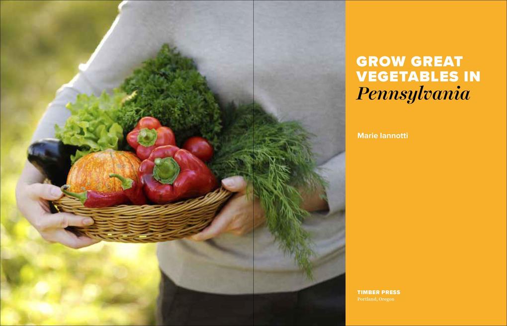 Weitere Ansicht: Grow Great Vegetables in Pennsylvania | Marie Iannotti
