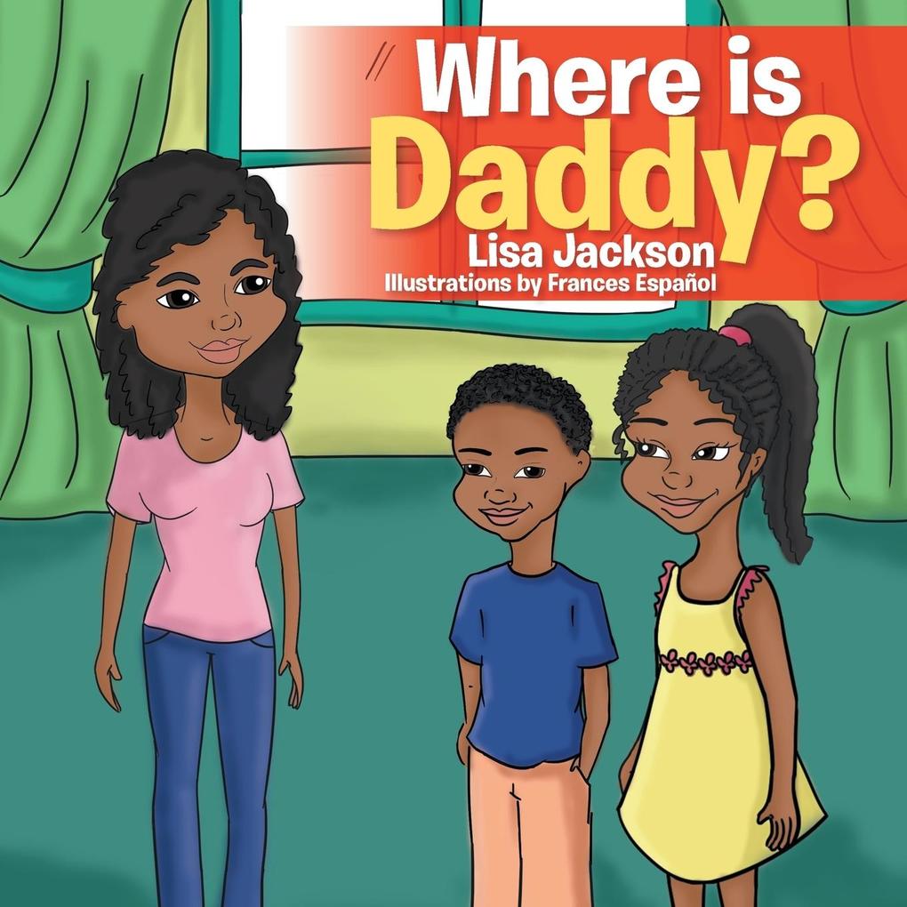 Produktbild: Where Is Daddy? | Lisa Jackson