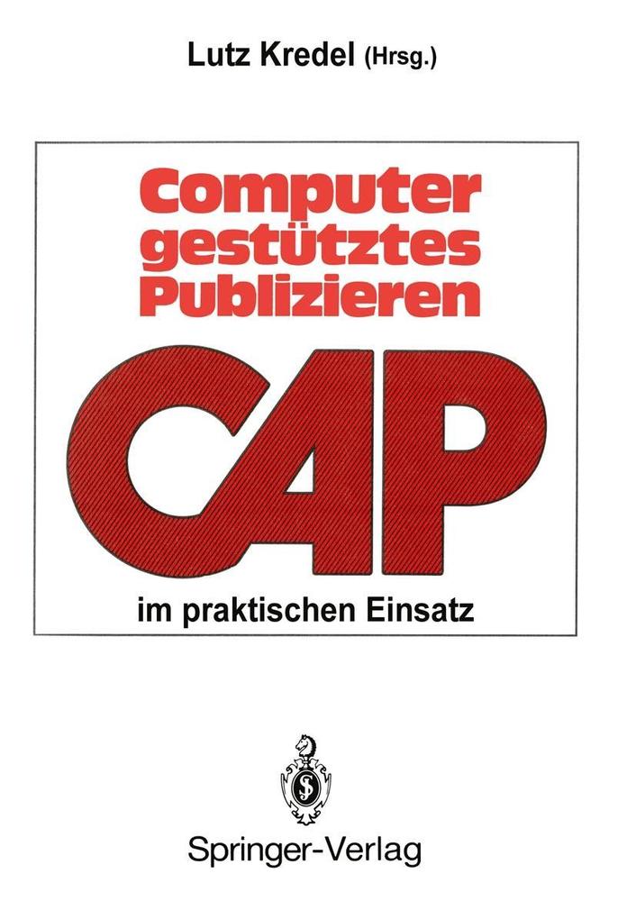 Produktbild: Computergestütztes Publizieren im praktischen Einsatz
