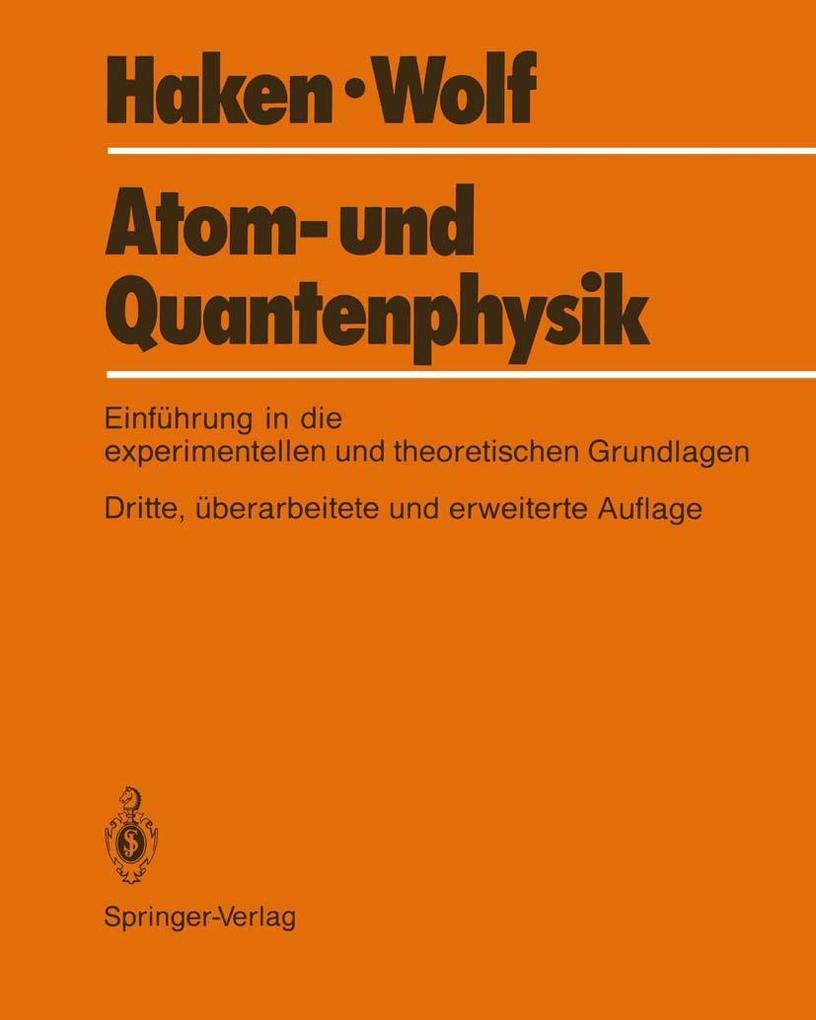 Produktbild: Atom- und Quantenphysik | Hermann Haken, Hans C. Wolf