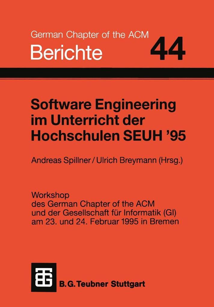 Produktbild: Software Engineering im Unterricht der Hochschulen SEUH '95