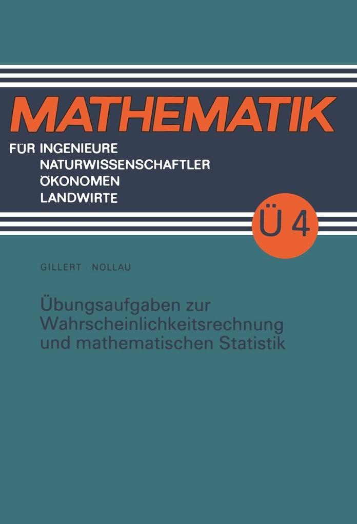 Produktbild: Übungsaufgaben zur Wahrscheinlichkeitsrechnung und mathematischen Statistik | Volker Nollau