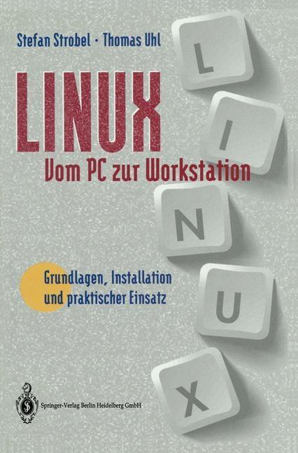 Produktbild: Linux vom PC zur Workstation | Stefan Strobel, Thomas Uhl