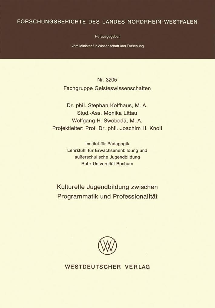 Produktbild: Kulturelle Jugendbildung zwischen Programmatik und Professionalität | Stephan Kolfhaus