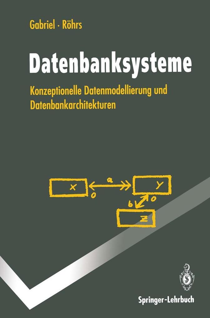 Produktbild: Datenbanksysteme | Roland Gabriel, Heinz-Peter Röhrs