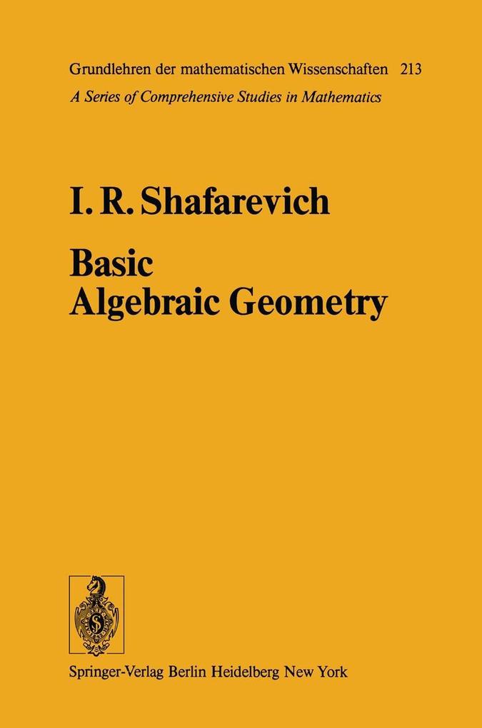 Produktbild: Basic Algebraic Geometry | I. R. Shafarevich