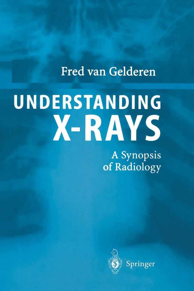 Produktbild: Understanding X-Rays | Fred van Gelderen