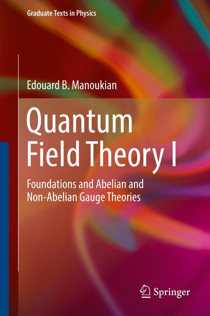 Produktbild: Quantum Field Theory I | Edouard B. Manoukian
