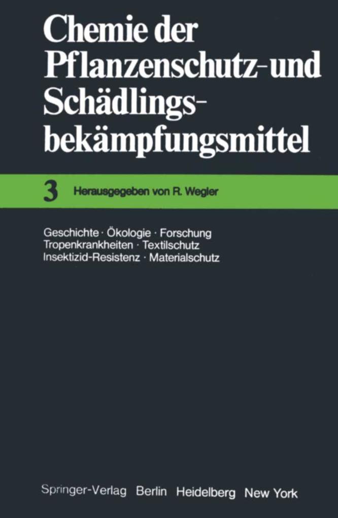 Produktbild: Chemie der Pflanzenschutz- und Schädlingsbekämpfungsmittel | R. Wegler