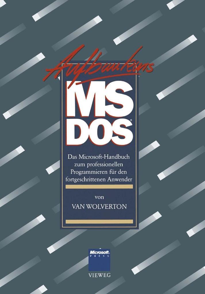 Produktbild: Aufbaukurs MS-DOS | Gerald Pommranz, Van Wolverton