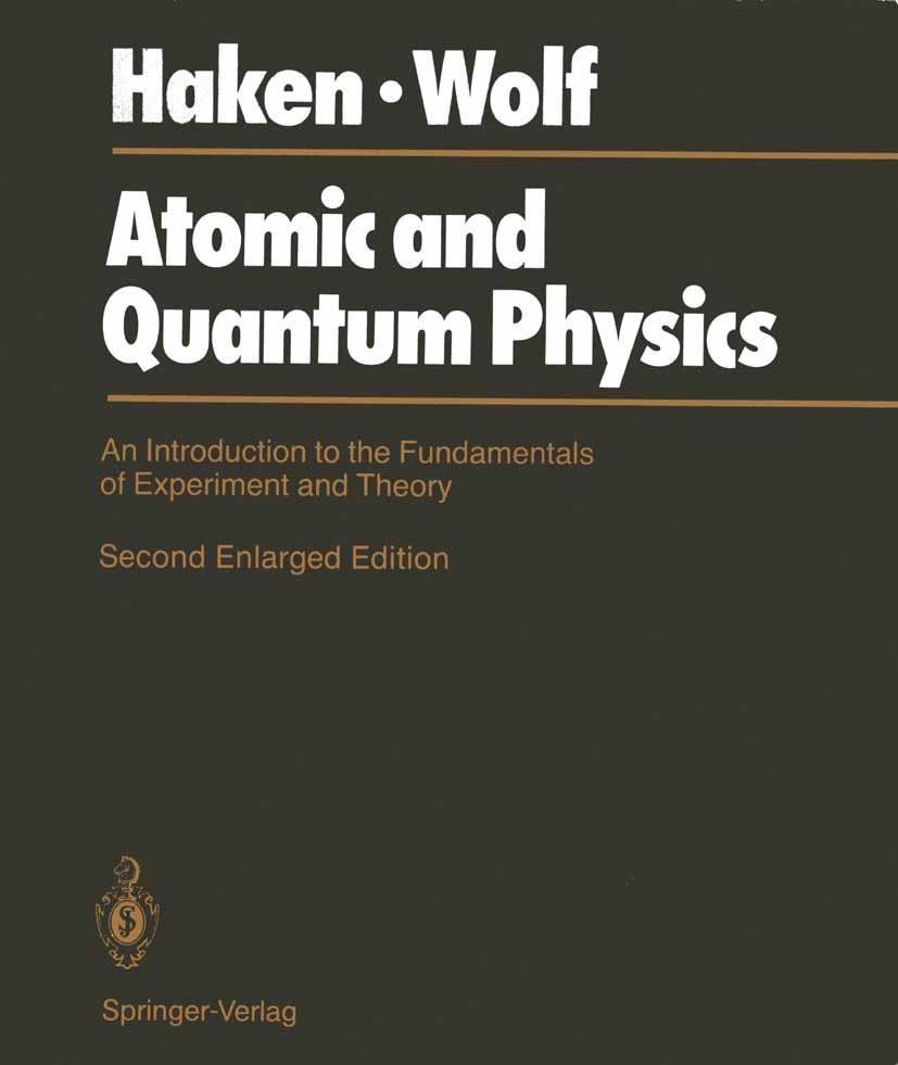 Produktbild: Atomic and Quantum Physics | Hermann Haken, Hans C. Wolf