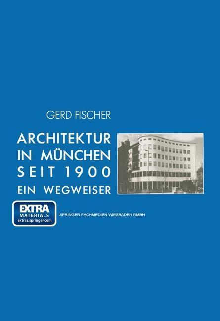 Produktbild: Architektur in München seit 1900 | Gerd Fischer