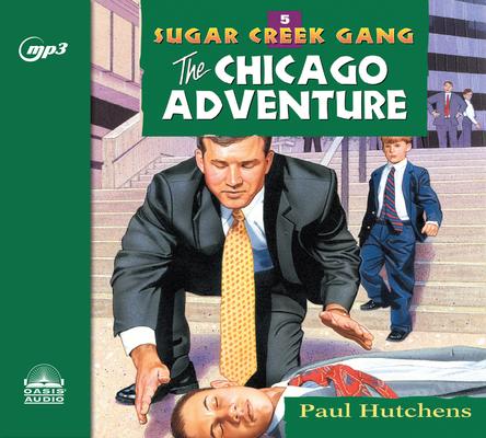 Produktbild: The Chicago Adventure | Paul Hutchens
