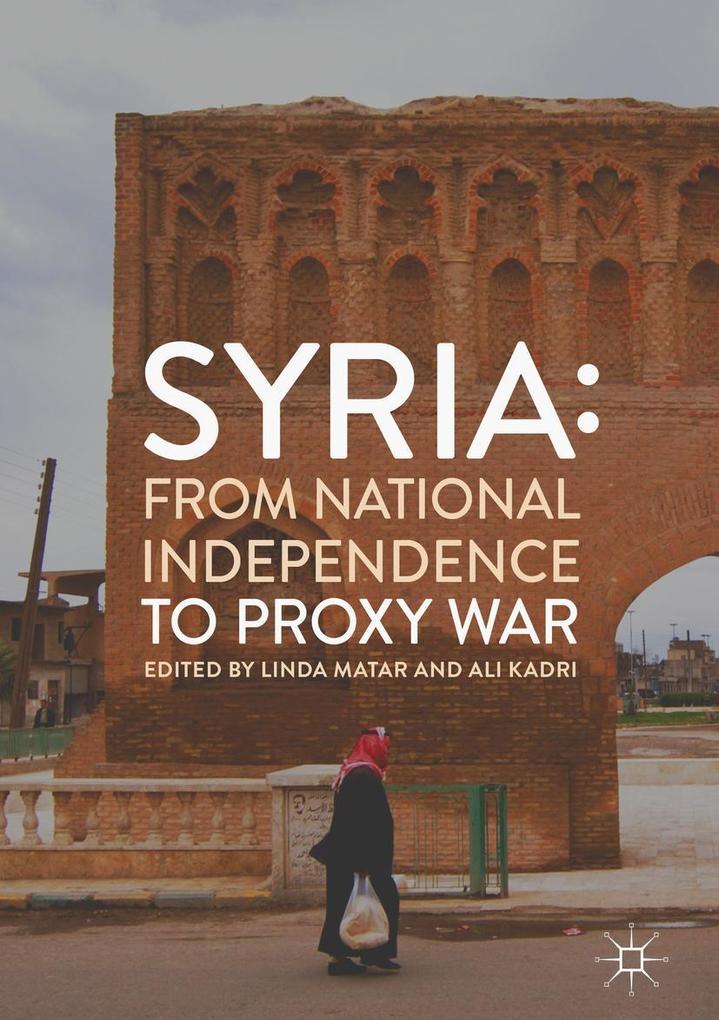Produktbild: Syria: From National Independence to Proxy War