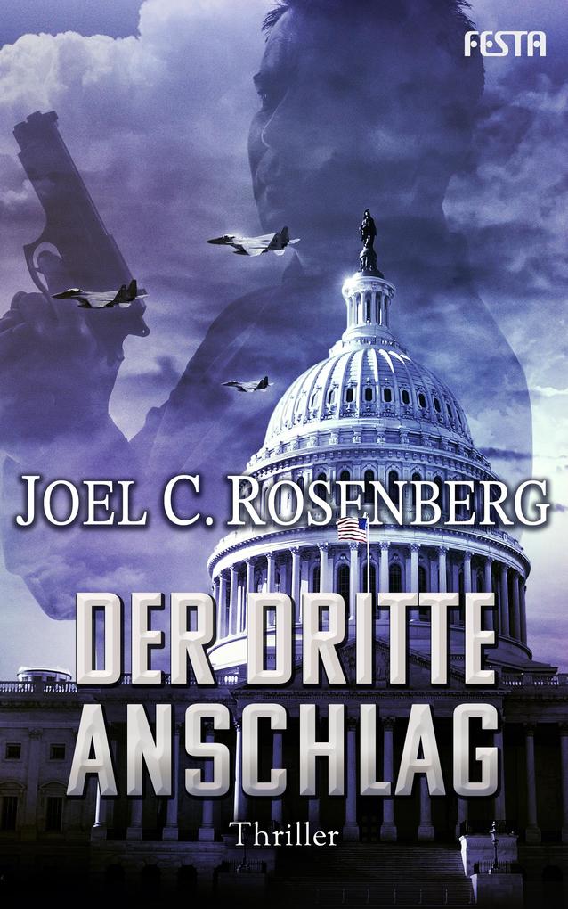 Produktbild: Der dritte Anschlag | Joel C. Rosenberg