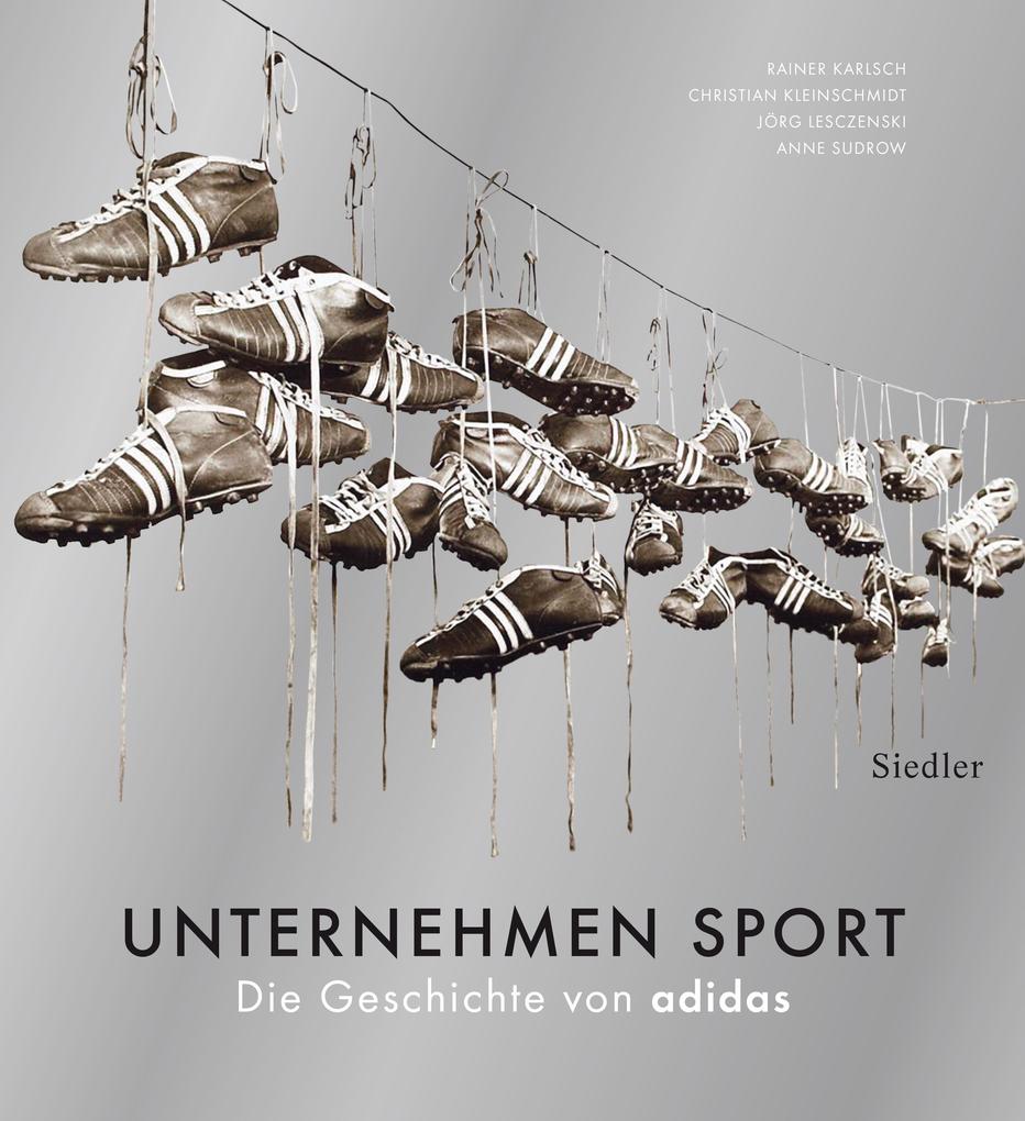 Produktbild: Unternehmen Sport | Rainer Karlsch, Christian Kleinschmidt, Jörg Lesczenski, Anne Sudrow