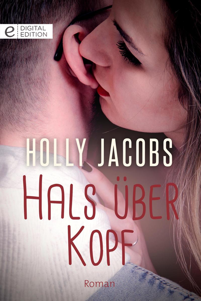 Produktbild: Hals über Kopf | Holly Jacobs