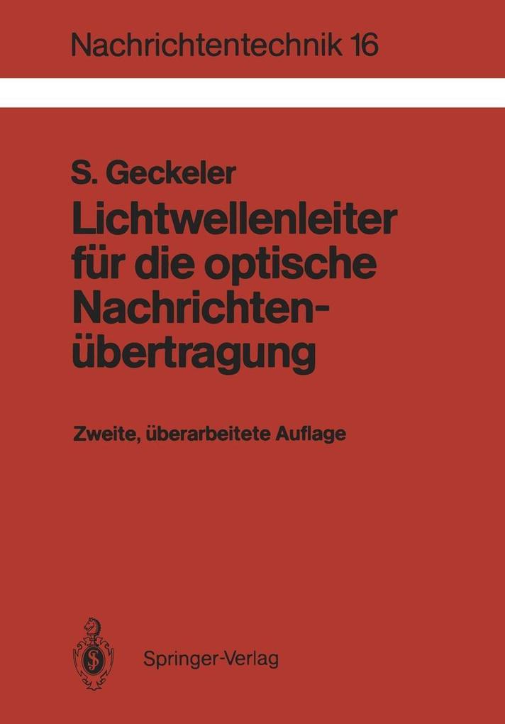 Produktbild: Lichtwellenleiter für die optische Nachrichtenübertragung | Siegfried Geckeler