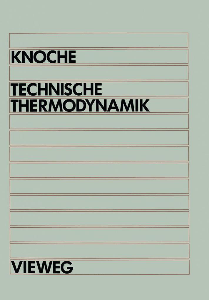 Produktbild: Technische Thermodynamik | Karl-Friedrich Knoche