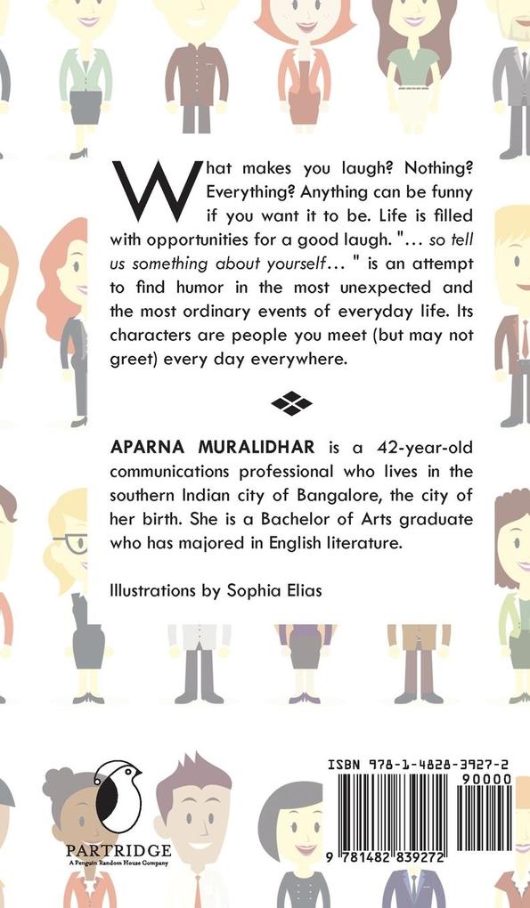 Weitere Ansicht: ..". So Tell Us Something about Yourself... " | Aparna Muralidhar