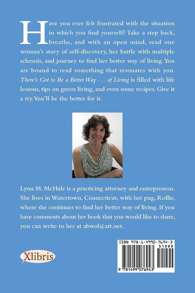 Weitere Ansicht: There's Got to be a Better Way . . . of Living | Lynn M. McHale