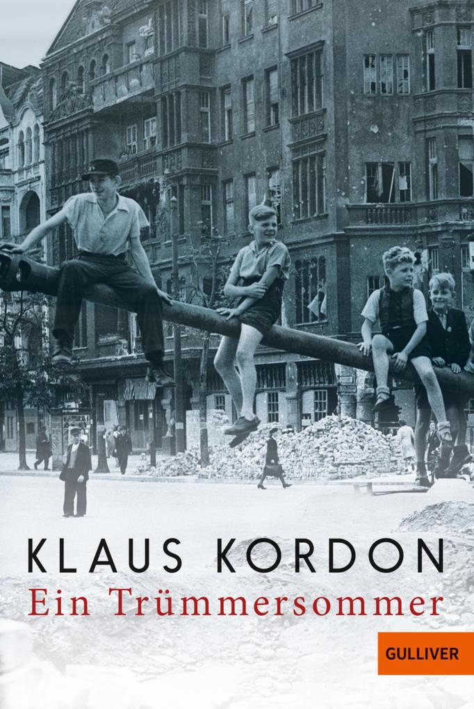 Produktbild: Ein Trümmersommer | Klaus Kordon