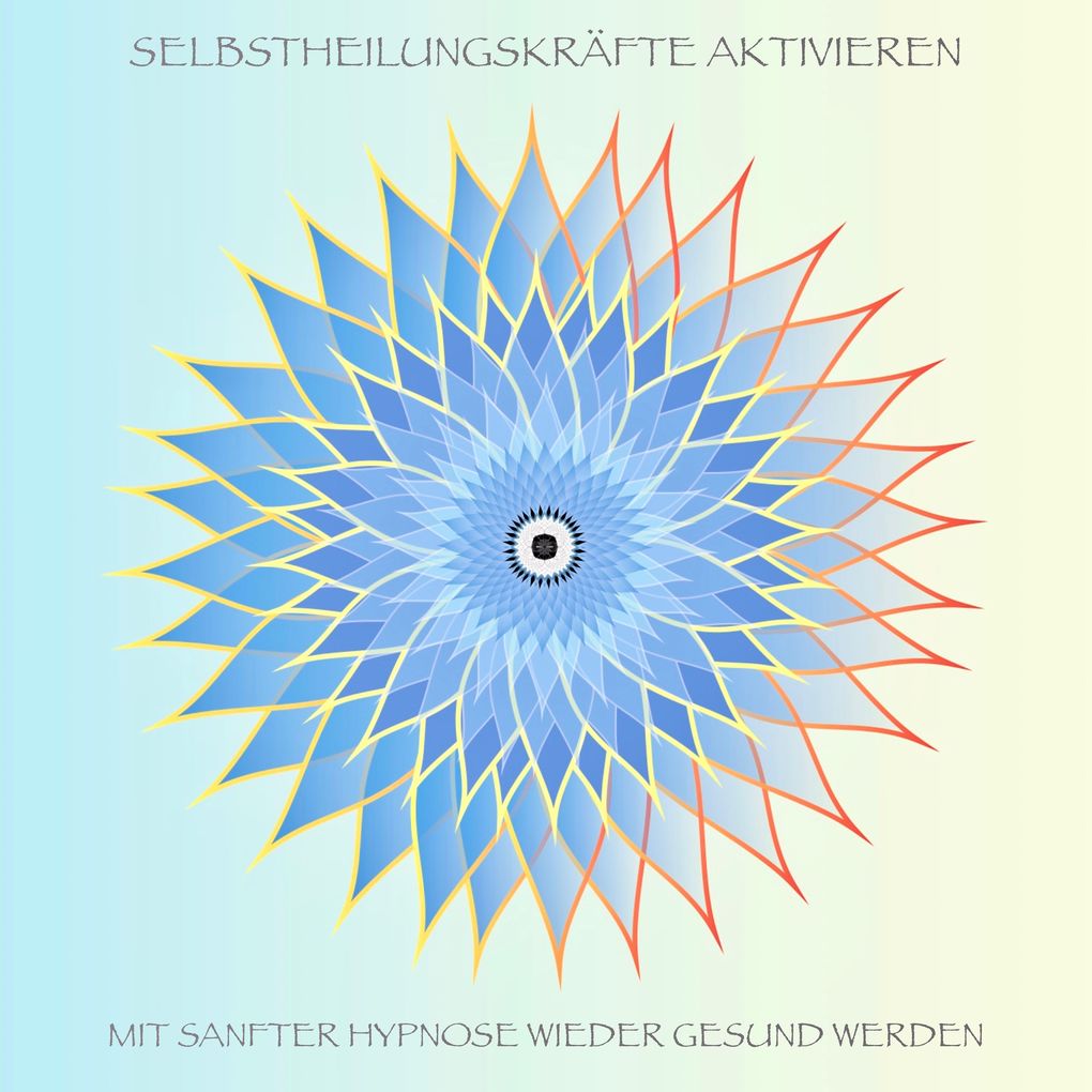 Produktbild: Selbstheilungskräfte aktivieren | Tanja Kohl, Patrick Lynen