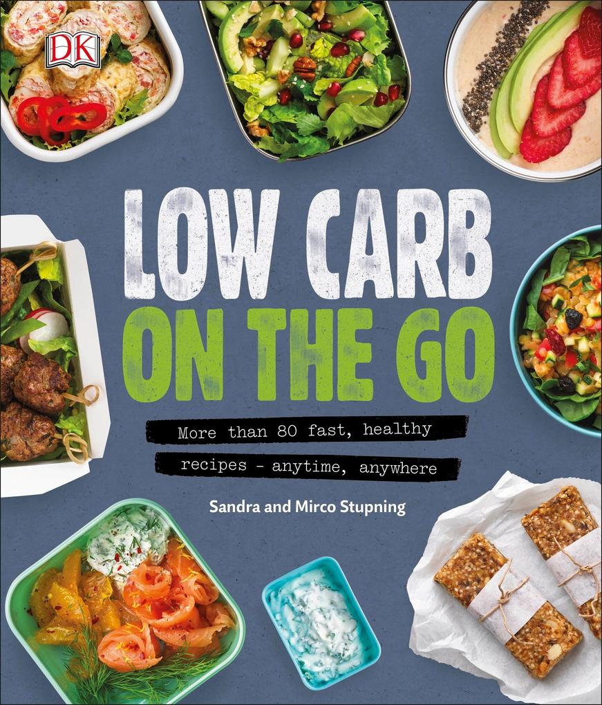Produktbild: Low Carb On The Go | Mirco Stupning, Sandra Stupning