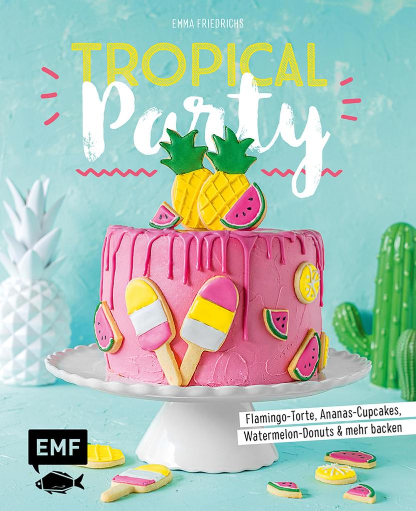 Produktbild: Tropical Party | Emma Friedrichs
