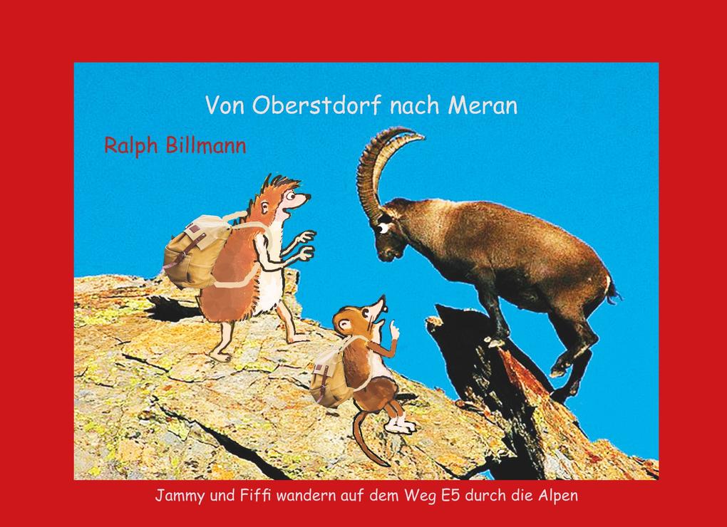 Produktbild: Von Oberstdorf nach Meran | Ralph Billmann