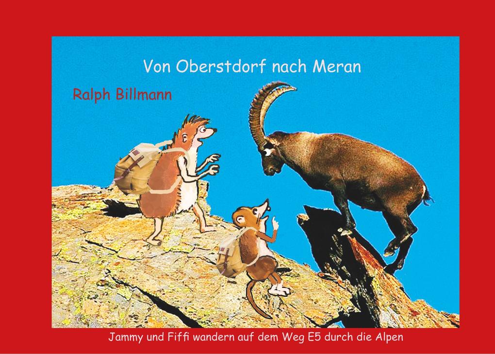 Produktbild: Von Oberstdorf nach Meran | Ralph Billmann