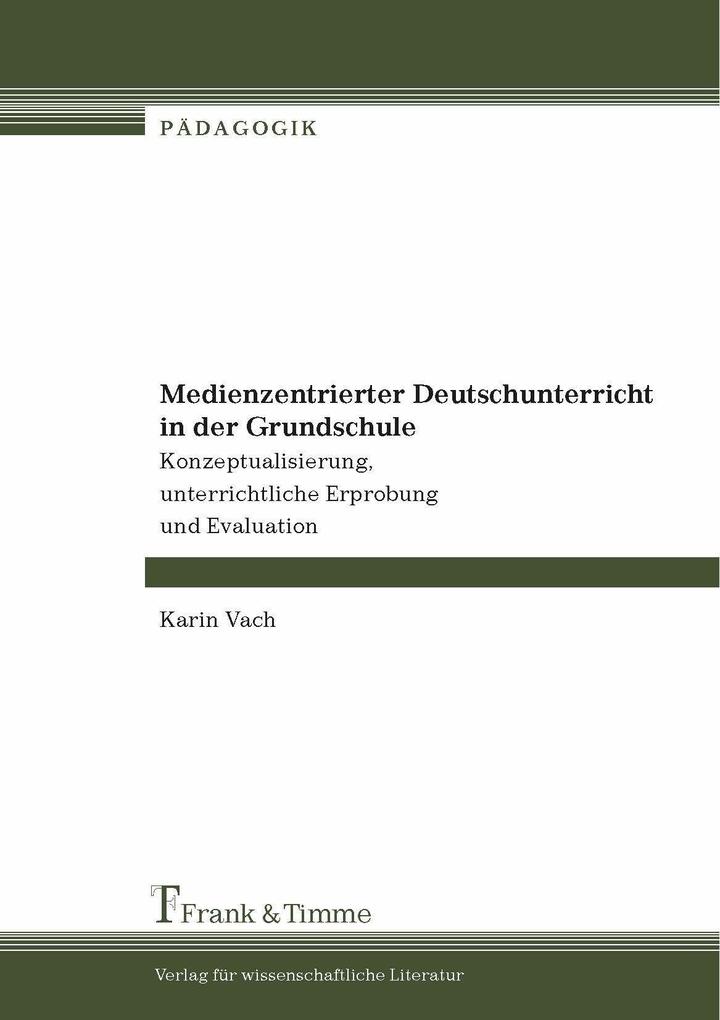 Produktbild: Medienzentrierter Deutschunterricht in der Grundschule | Karin Vach