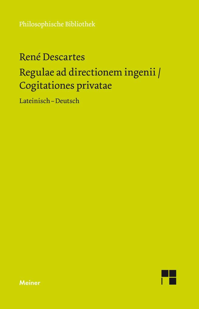 Produktbild: Regulae ad directionem ingenii / Cogitationes privatae | René Descartes