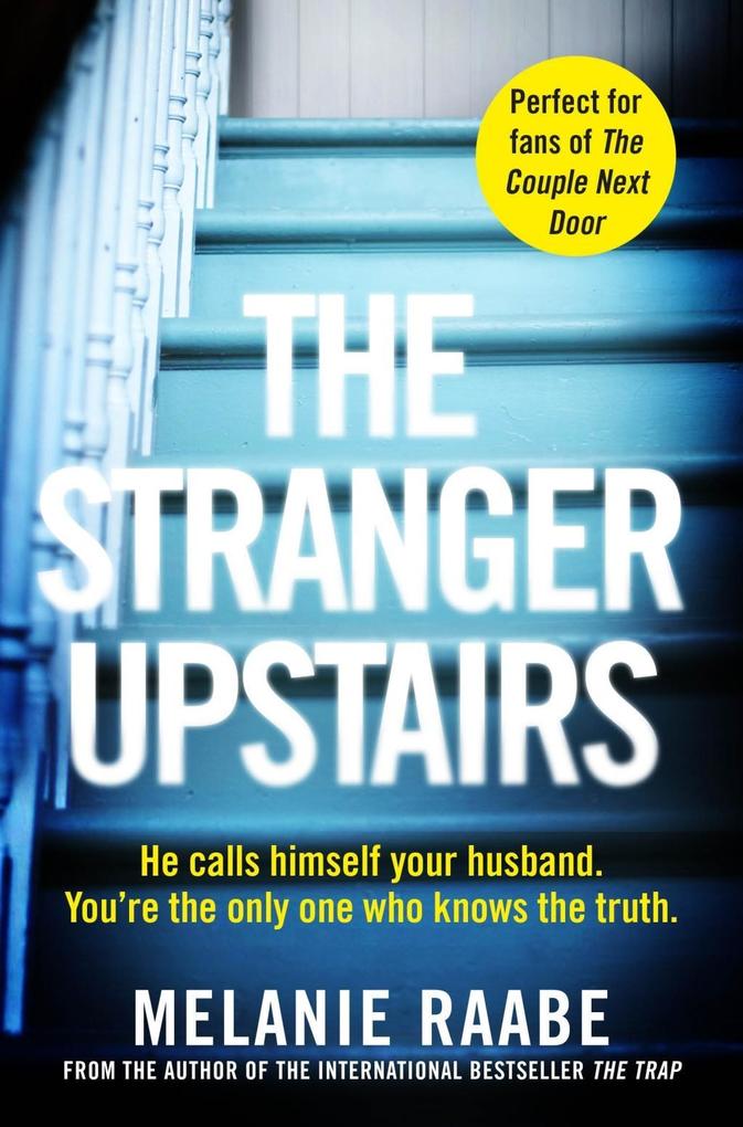 Produktbild: The Stranger Upstairs | Melanie Raabe