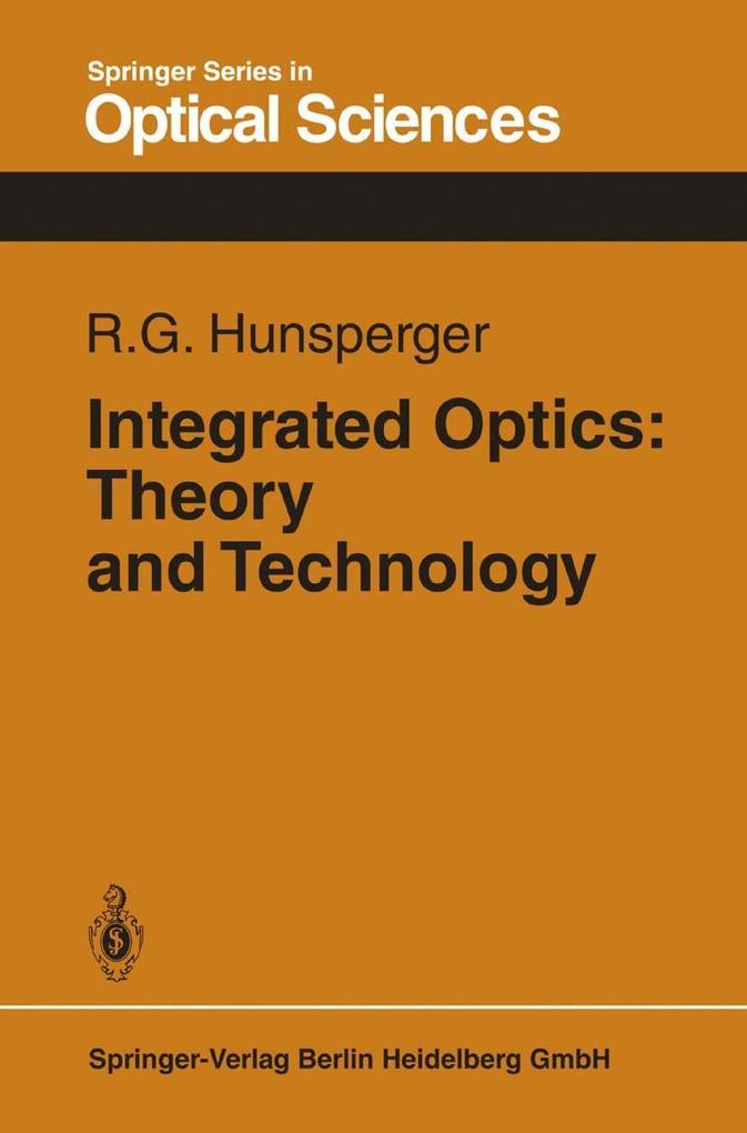 Produktbild: Integrated Optics: Theory and Technology | R. G. Hunsperger