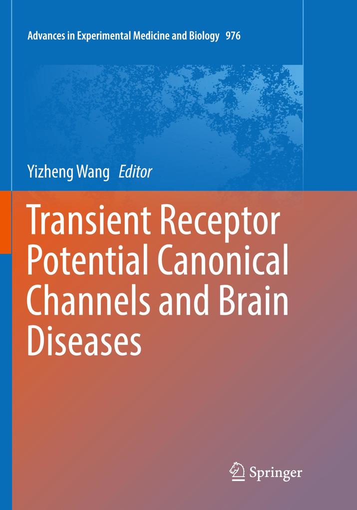 Produktbild: Transient Receptor Potential Canonical Channels and Brain Diseases