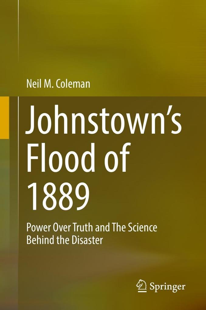 Produktbild: Johnstown's Flood of 1889 | Neil M. Coleman