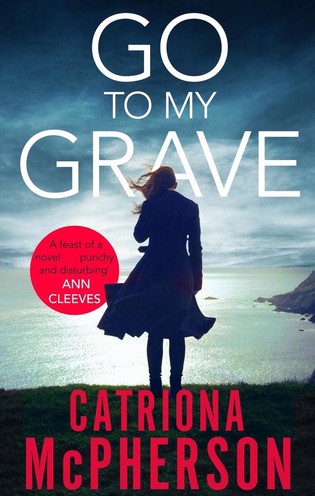 Produktbild: Go to my Grave | Catriona Mcpherson