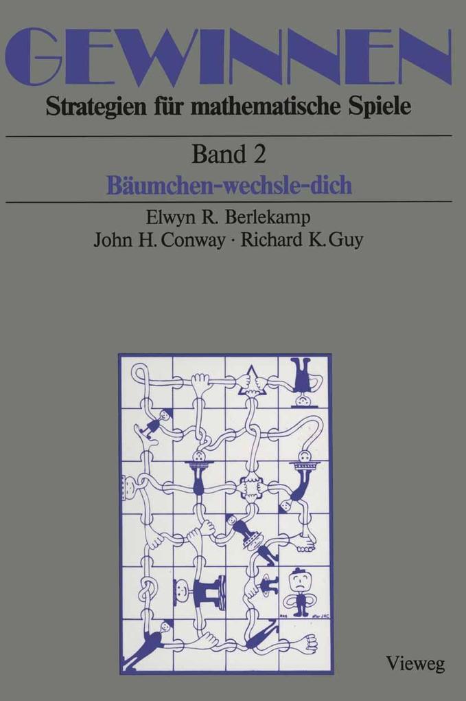 Produktbild: Gewinnen Strategien für mathematische Spiele | Elwyn R. Berlekamp, John H. Conway, Richard K. Guy