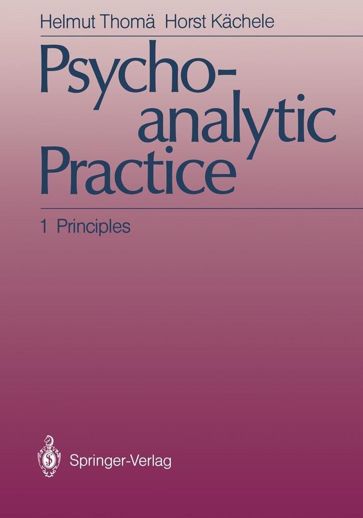 Produktbild: Psychoanalytic Practice | Horst Kächele, Helmut Thomä