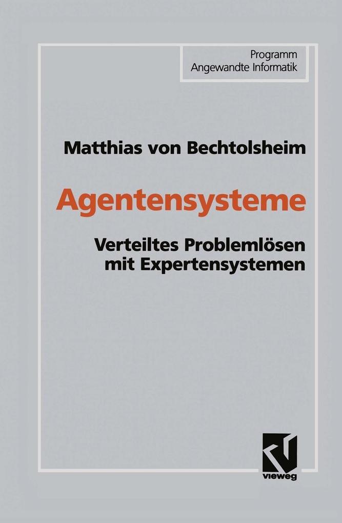 Produktbild: Agentensysteme | Matthias ~von&xc Bechtolsheim, Matthias von Bechtolsheim
