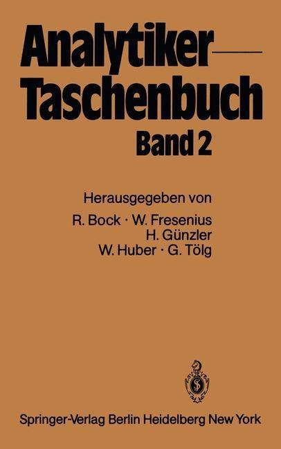 Produktbild: Analytiker-Taschenbuch | Rudolf Bock, Wilhelm Fresenius, Helmut Günzler, Walter Huber, Günter Tölg