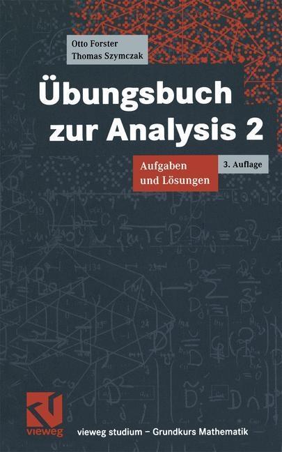 Produktbild: Übungsbuch zur Analysis 2 | Otto Forster, Thomas Szymczak