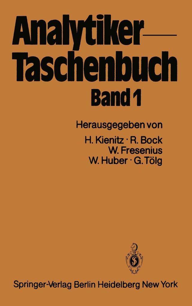 Produktbild: Analytiker-Taschenbuch | Hermann Kienitz, Rudolf Bock, Wilhelm Fresenius, Walter Huber, Günter Tölg