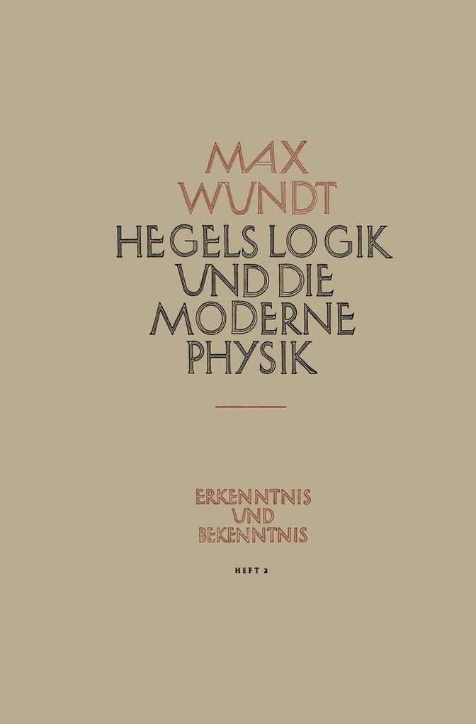 Produktbild: Hegels Logik und die Moderne Physik | Max Wundt