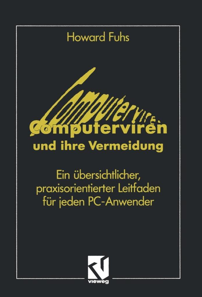 Produktbild: Computerviren und ihre Vermeidung | Howard Fuhs